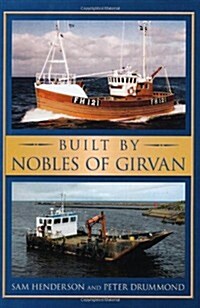 Built by Nobles of Girvan (Paperback)