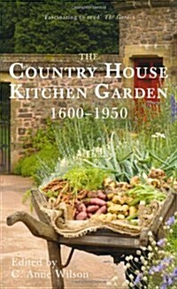 The Country House Kitchen Garden 1600-1950 (Paperback)