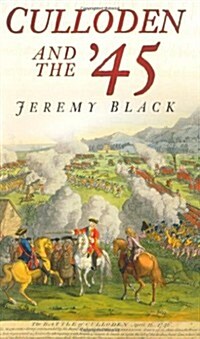 Culloden and the 45 (Paperback)