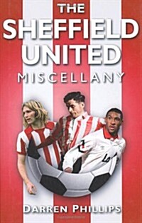 The Sheffield United Miscellany (Hardcover)