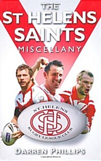 The St Helens Saints Miscellany (Hardcover)