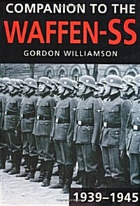 Companion to the Waffen-SS, 1939-1945 (Paperback)