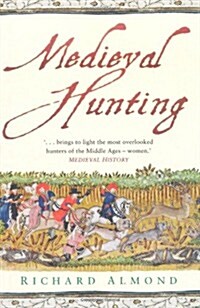 Medieval Hunting (Paperback)