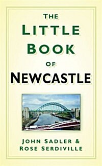 The Little Book of Newcastle (Hardcover)