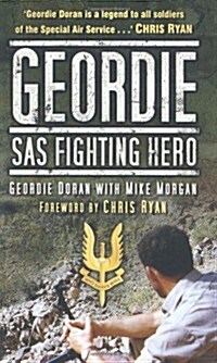 Geordie : SAS Fighting Hero (Paperback)