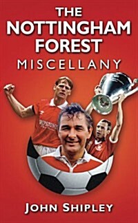 The Nottingham Forest Miscellany (Hardcover)