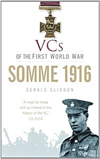 VCs of the First World War: Somme 1916 (Paperback)