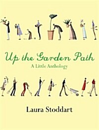 Up the Garden Path (Paperback)