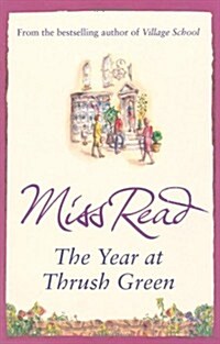 The Year at Thrush Green (Paperback)