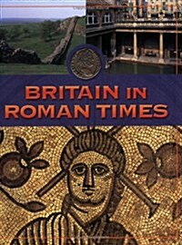 Britain in Roman Times (Paperback)