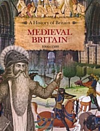 Medieval Britain 1066-1500 (Hardcover)