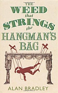 Weed That Strings the Hangmans Bag (Hardcover)