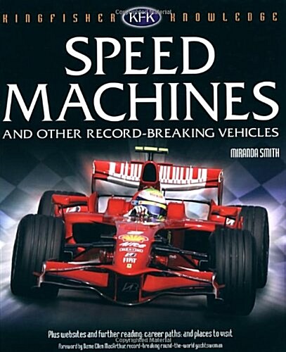 Kingfisher Knowledge: Speed Machines (Hardcover)