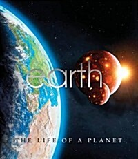 Earth: The Life of a Planet (Hardcover, Illustrated ed)