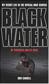 Black Water: By Strength and By Guile (Paperback)