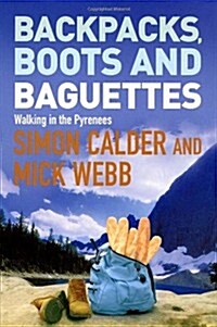 Backpacks, Boots and Baguettes (Paperback)