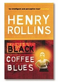 Black Coffee Blues (Paperback)