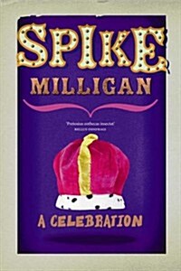 Spike Milligan : A Celebration (Paperback)