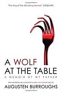 A Wolf at the Table (Paperback)