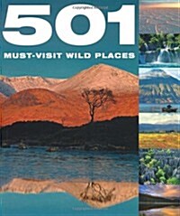 501 Must-Visit Wild Places (Hardcover)