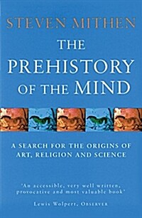 The Prehistory Of The Mind (Paperback)