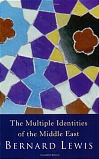 The Multiple Identities Of The Middle East (Paperback)