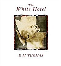 The White Hotel : Shortlisted for the Booker Prize 1981 (Paperback)