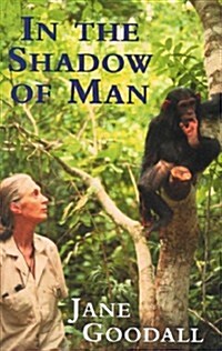 In the Shadow of Man (Paperback)