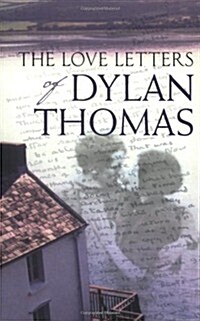Love Letters of Dylan Thomas (Paperback)