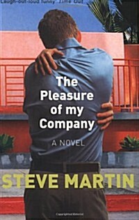 The Pleasure of My Company (Paperback)