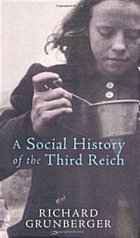 A Social History Of The Third Reich (Paperback)