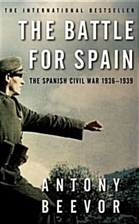 The Battle for Spain : The Spanish Civil War 1936-1939 (Paperback)