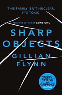 Sharp Objects : A major HBO & Sky Atlantic Limited Series starring Amy Adams, from the director of BIG LITTLE LIES, Jean-Marc Vallee (Paperback)