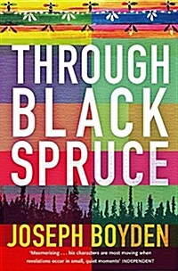 Through Black Spruce (Paperback)