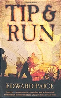 Tip and Run : The Untold Tragedy of the First World War in Africa (Paperback)