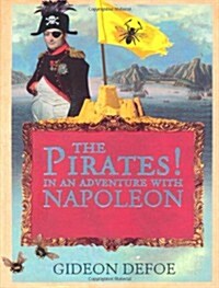 Pirates! In an Adventure with Napoleon (Paperback)