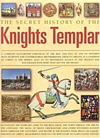 Secret History of the Knights Templar (Hardcover)