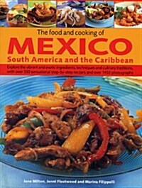 Food and Cooking of Mexico, South America and the Caribbean (Hardcover)