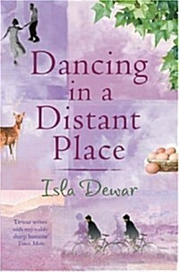Dancing in a Distant Place (Paperback)