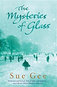 The Mysteries of Glass (Paperback)