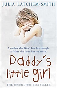 Daddys Little Girl (Paperback)