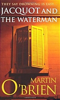 Jacquot and the Waterman (Paperback)