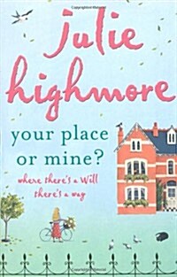 Your Place or Mine? (Paperback)