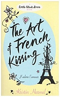 The Art of French Kissing (Paperback)