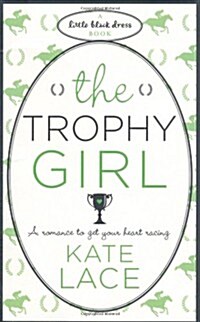 The Trophy Girl (Paperback)