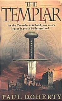 The Templar (Templars, Book 1) : A gripping medieval mystery of crusades and adventure (Paperback)