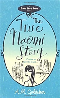 The True Naomi Story (Paperback)