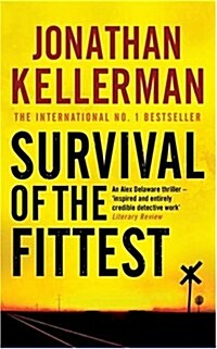 Survival of the Fittest (Alex Delaware Series, Book 12) : An unputdownable psychological crime novel (Paperback)