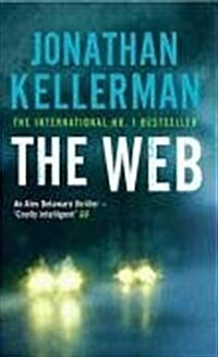 The Web (Alex Delaware Series, Book 10) : A masterful psychological thriller (Paperback)