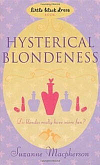 Hysterical Blondeness (Paperback)